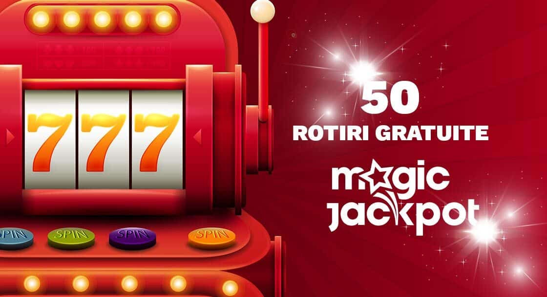50 Rotiri Gratuite Magic Jackpot 2023